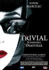 Trivial. Scomparsa a Deauville