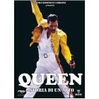 Queen. Storia di un mito