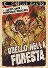 Duello nella foresta