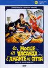 La moglie in vacanza... l'amante in città
