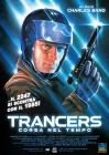 Trancers - Corsa Nel Tempo