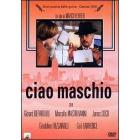 Ciao maschio Ciao maschio