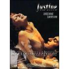 Justine. Il centro della passione