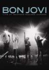 Bon Jovi. Live at Maison Square Garden