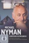 Michael Nyman. Composer In Progress