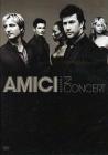 Amici Forever - In Concert