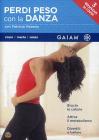 Perdi peso con la danza. GAIAM