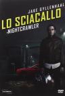 Lo sciacallo. Nightcrawler