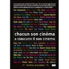Chacun Son Cinema. A ciascuno il suo cinema
