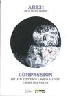 Art21. Art In The 21st Century. Compassion