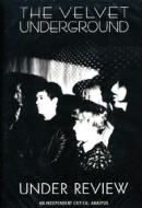 Velvet Underground. Under Review