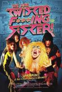 Twisted Sister. We Are Twisted F***ing Sister! (2 Dvd)