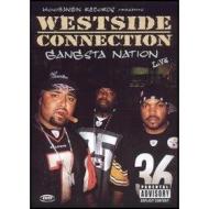 Westside Connection. Gangsta Nation Live