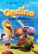 Ondino - L'Arcobaleno ...E Altre Storie