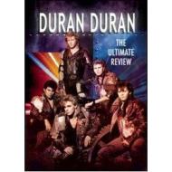 Duran Duran. The Ultimate Review
