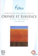 Christoph Willibald Gluck. Orphée et Eurydice. Orfeo e Euridice