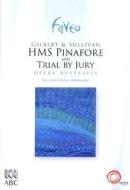 Gilbert e Sullivan. HMS Pinafore. Trial by Jury