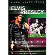 Elvis Presley. The Rock'n'Roll Years. Rock Milestones