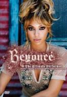 Beyonce. The Ultimate Performer