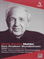 Pierre Boulez. Mahler. Des Knaben Wunderhorn