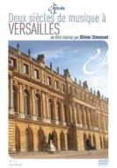Simmoner, Olivier - Deux Siecles De Musique A Versaille