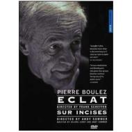 Pierre Boulez. Eclat, Sur Incises