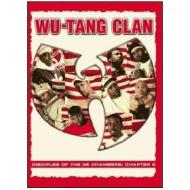 Wu-Tang Clan. Disciples of the 36 Chambers: Chapter 2