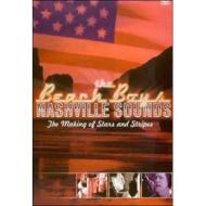 The Beach Boys. Nashville Sounds. The Making of Stars and Stripes