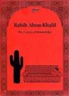 Rabih Abou-Khalil. The Cactus of Knowledge