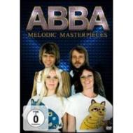 Abba. Melodic Masterpieces