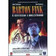 Barton Fink. È successo a Hollywood