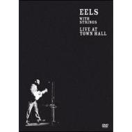 Eels. With Strings. Live at Town Hall