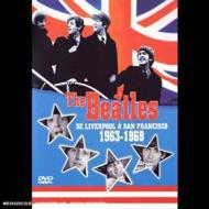 The Beatles - De Liverpool A San Francisco