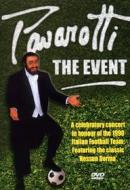 Luciano Pavarotti. The Event: the World Cup Celebration Concert