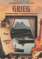 Edvard Grieg. Folk And Dance Melodies. A Naxos Musical Journey