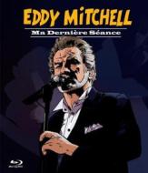 Eddy Mitchell - Ma Derniere Seance (Blu-ray)