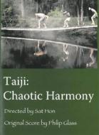 Philip Glass - Taiji : Chaotic Harmony