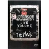 Corrosion Of Conformity. Live Volume. The Movie