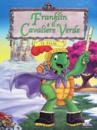 Franklin E Il Cavaliere Verde