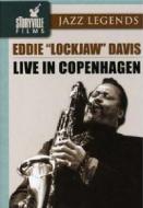 Eddie Davis. Eddie "Lockjaw" Davis. Live In Copenhagen