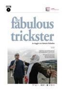 The Fabulous Trickster - In Viaggio Con Antonio Infantino (Dvd+Booklet) (2 Dvd)
