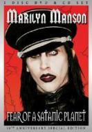 Marilyn Manson. Fear Of A Satanic Planet(Confezione Speciale)