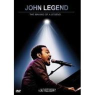 John Legend. Making Of A Legend Unauthorized
