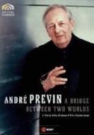 André Previn. A Bridge Between Two Worlds