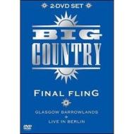 Big Country. Final Fling (2 Dvd)