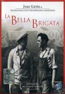 La Bella Brigata