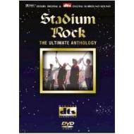 Stadium Rock. The Ultimate Anthology