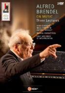 Alfred Brendel On Music. Three Lectures
