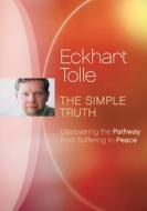 Eckhart Tolle - Simple Truth