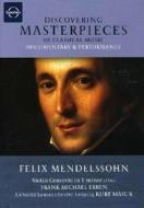 Felix Mendelssohn. Concerto for Violin and Orchestra. Discovering Masterpieces